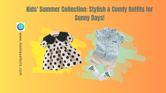 Kids' Summer Collection: Stylish & Comfy Outfits for Sunny Days!