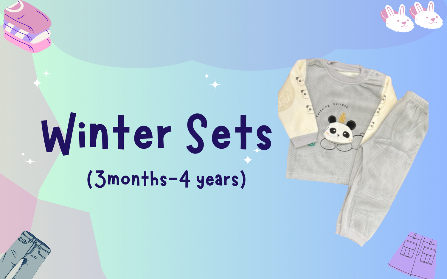 Winter Sets  (3months-4Yrs)